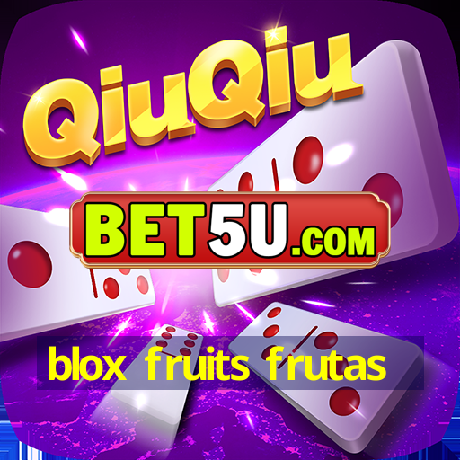 blox fruits frutas